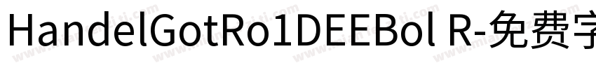 HandelGotRo1DEEBol R字体转换